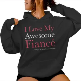 Valentine's Day For I Love My Fiancee Women Hoodie